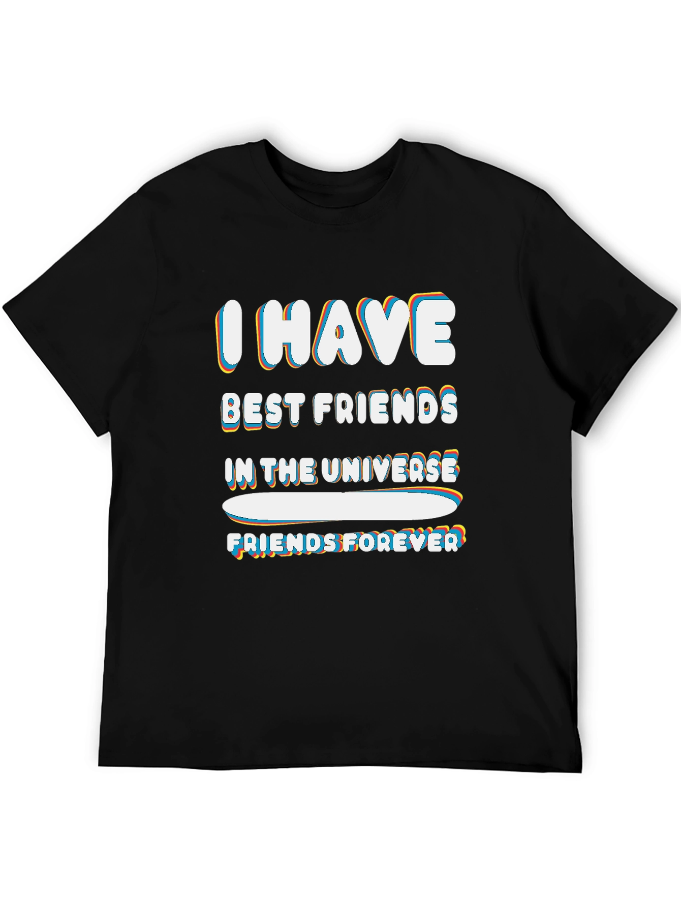 I HAVE BEST FRIENDS IN THE UNIVERSE Black Tee