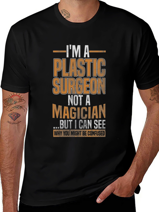 Plastic Surgeon Humor Graphic Tee