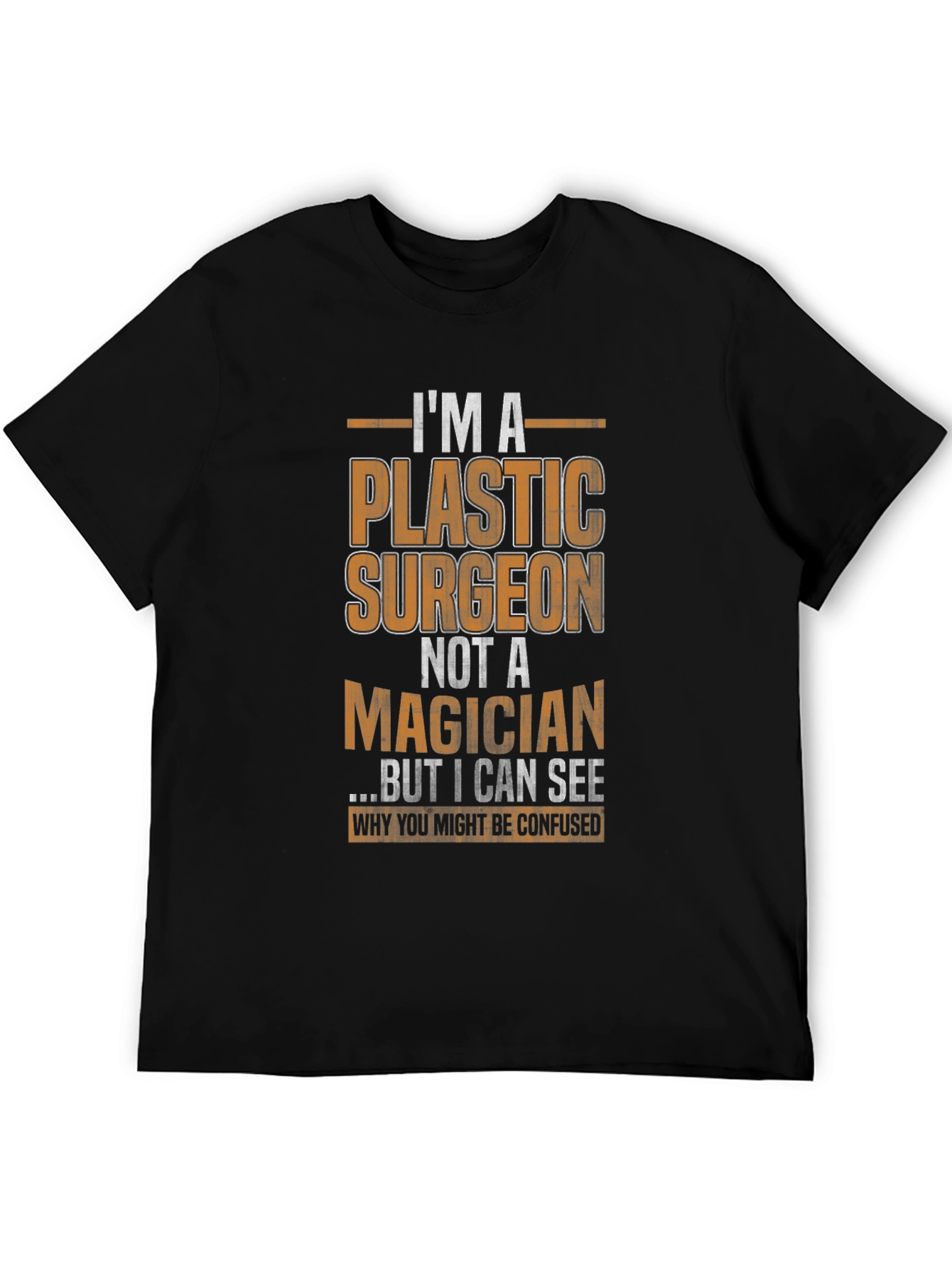 Plastic Surgeon Humor Graphic Tee