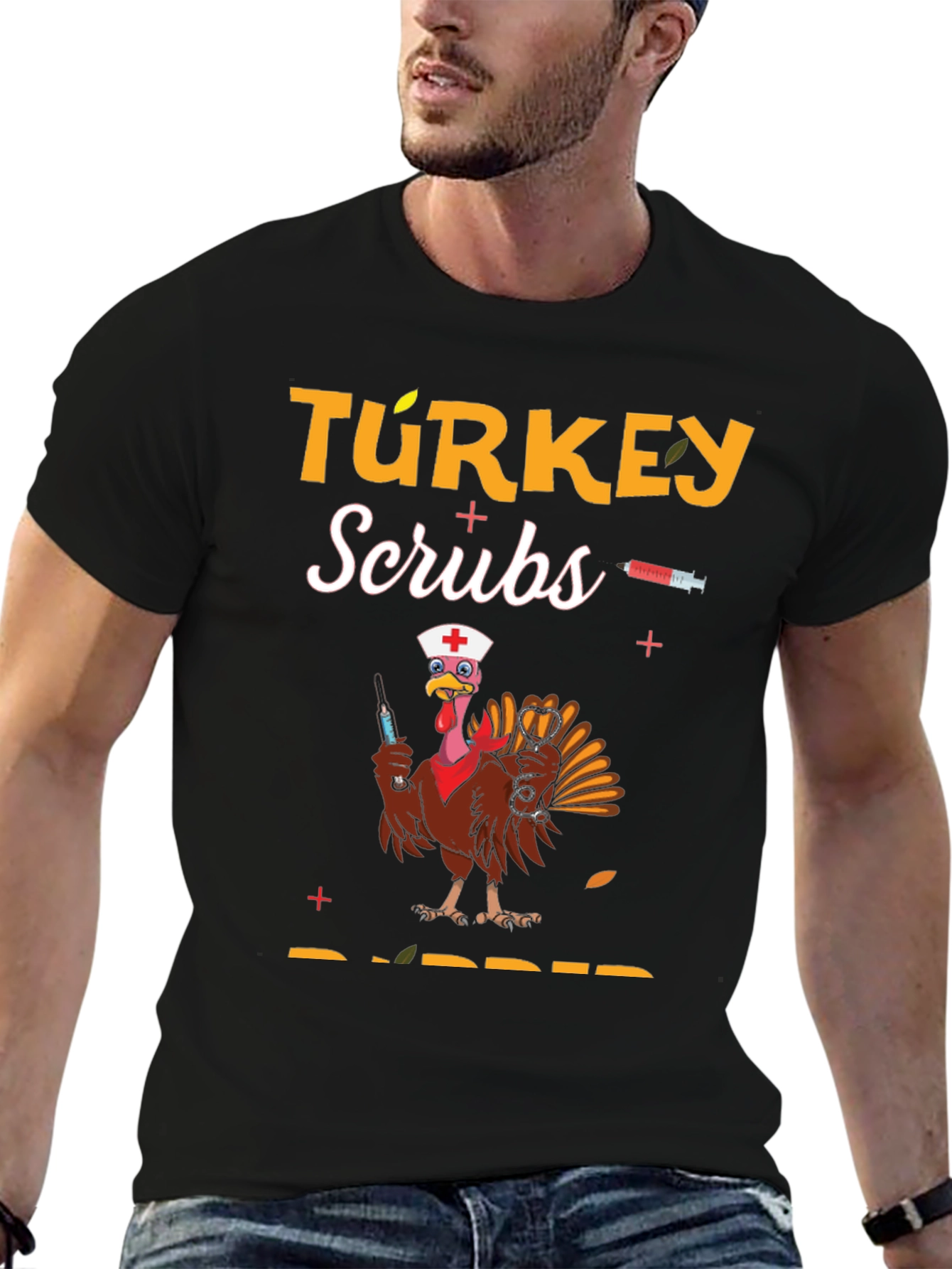 Turkey Scrubs Rubber Thanksgiving T-Shirt