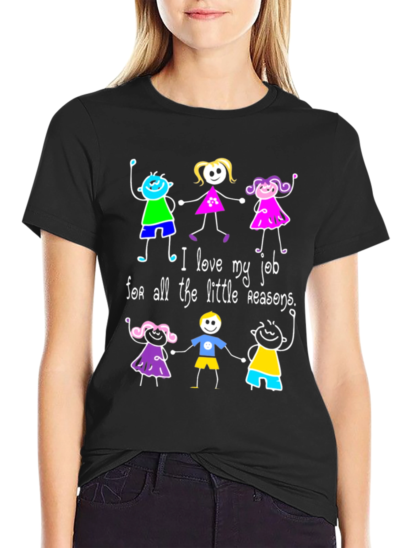 I Love My Job T-Shirt - Teacher Appreciation Gift