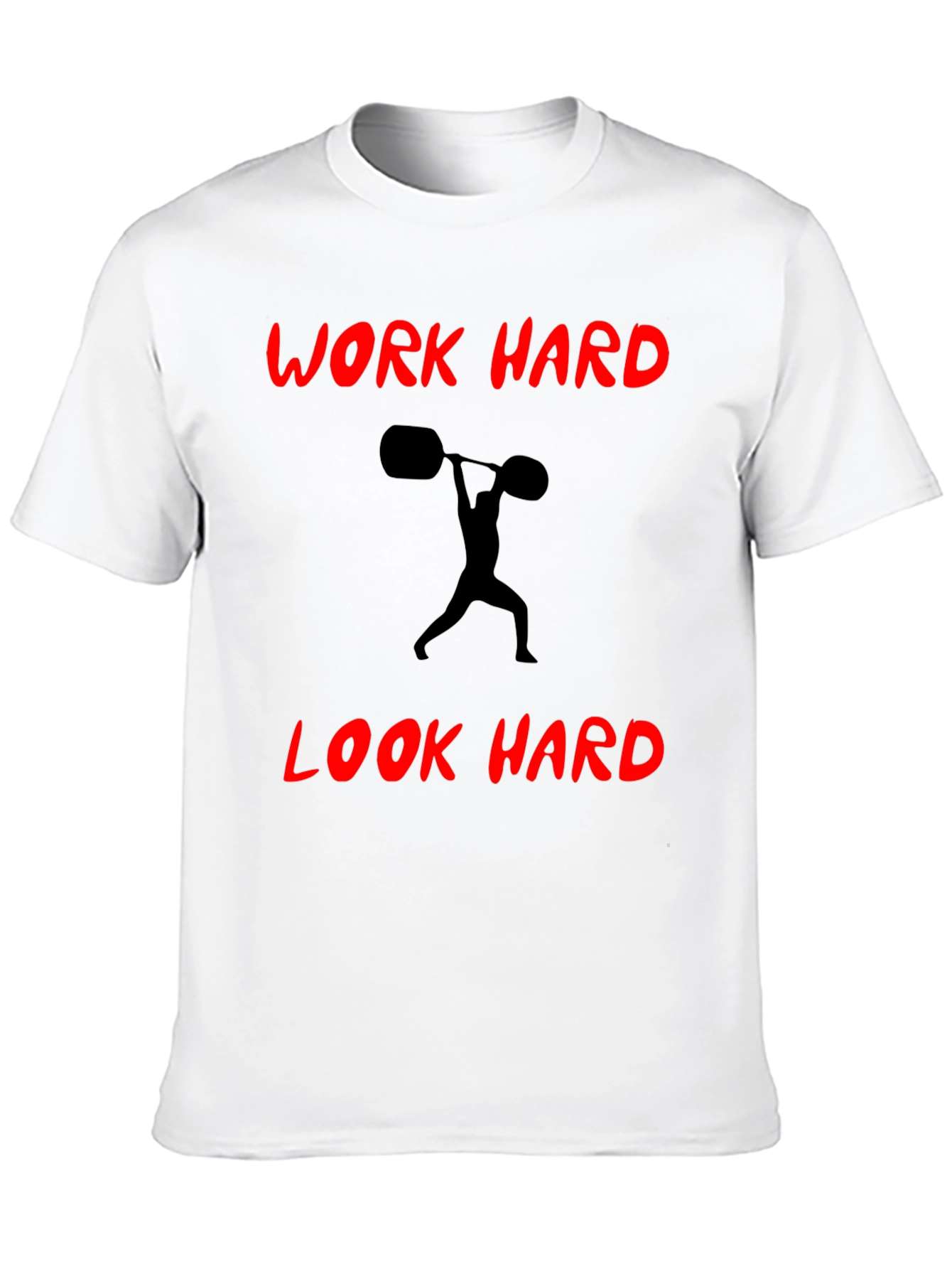 Work Hard Look Hard Black T-Shirt