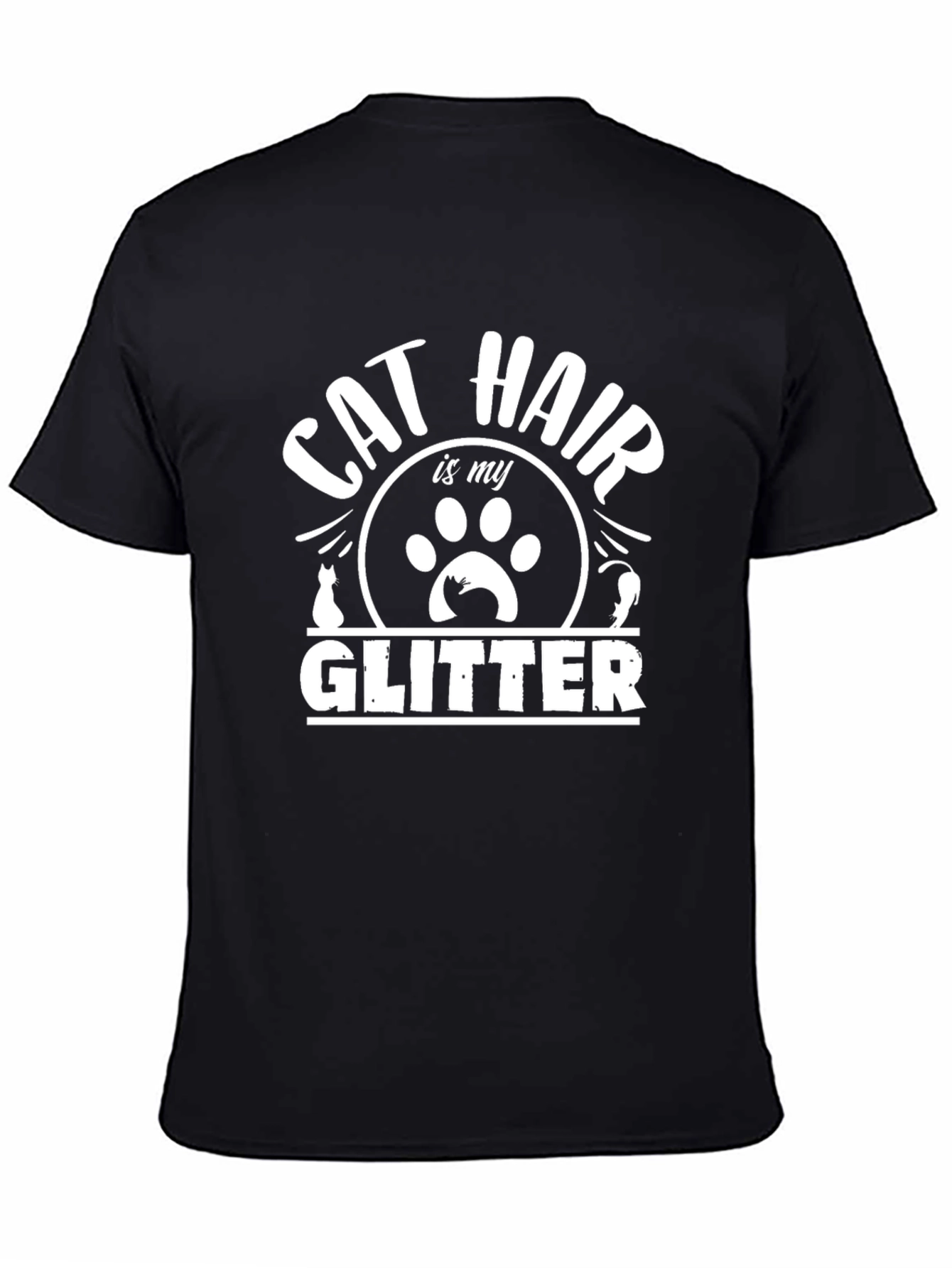 Cat Hair is My Glitter T-Shirt