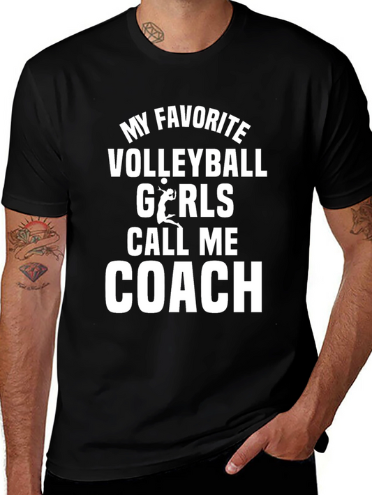 Volleyball Coach T-Shirt: My Favorite Volleyball Girls