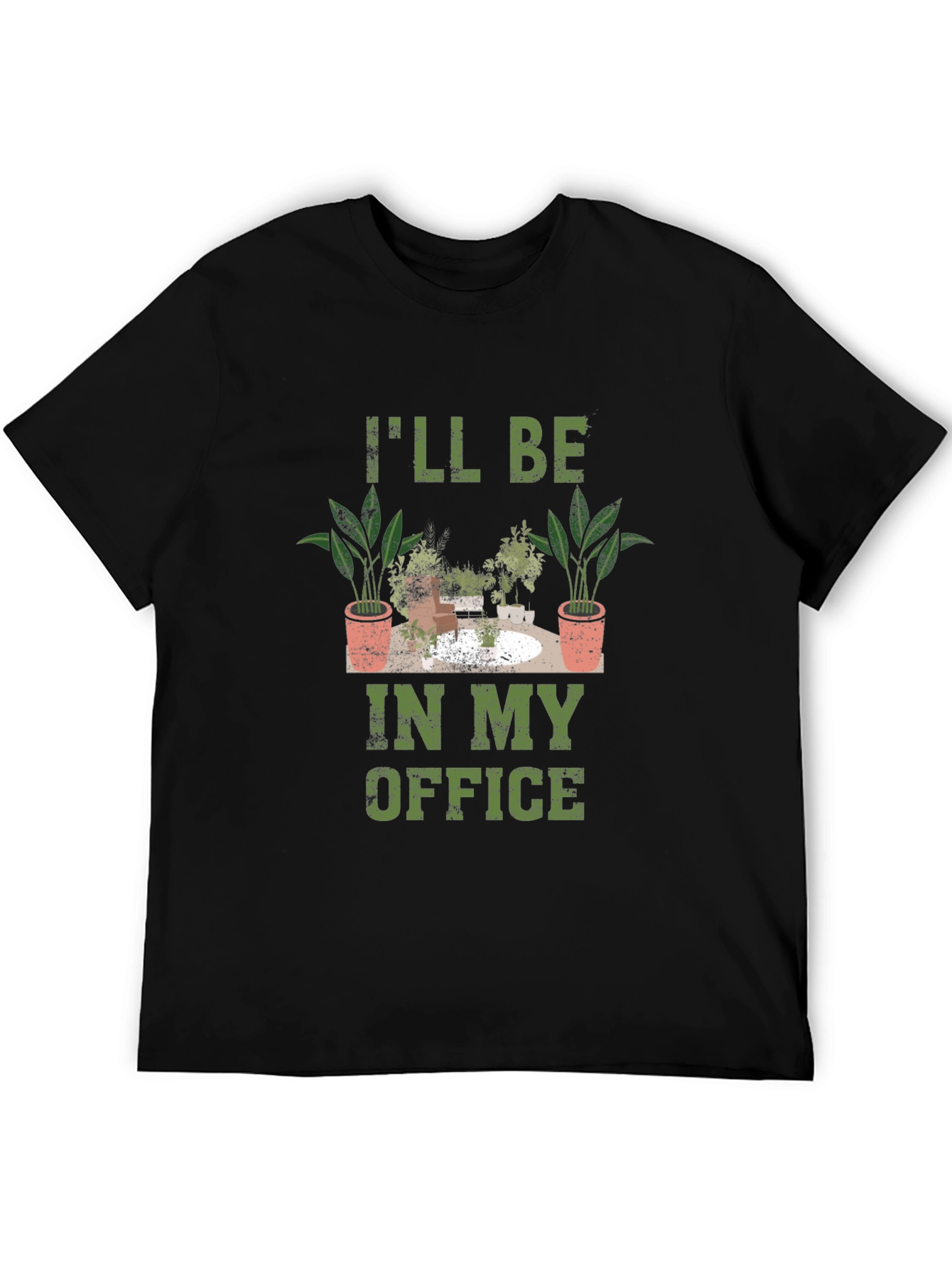 Plant Lover T-Shirt - Ill Be in My Office