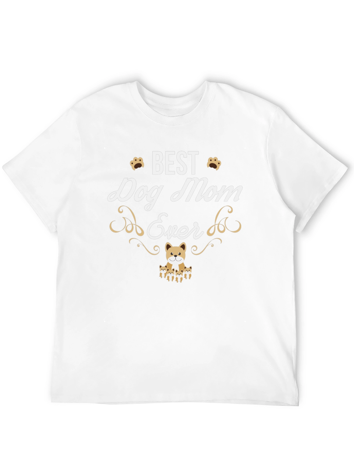 Best Dog Mom Ever T-Shirt – Cute Dog Lover Tee
