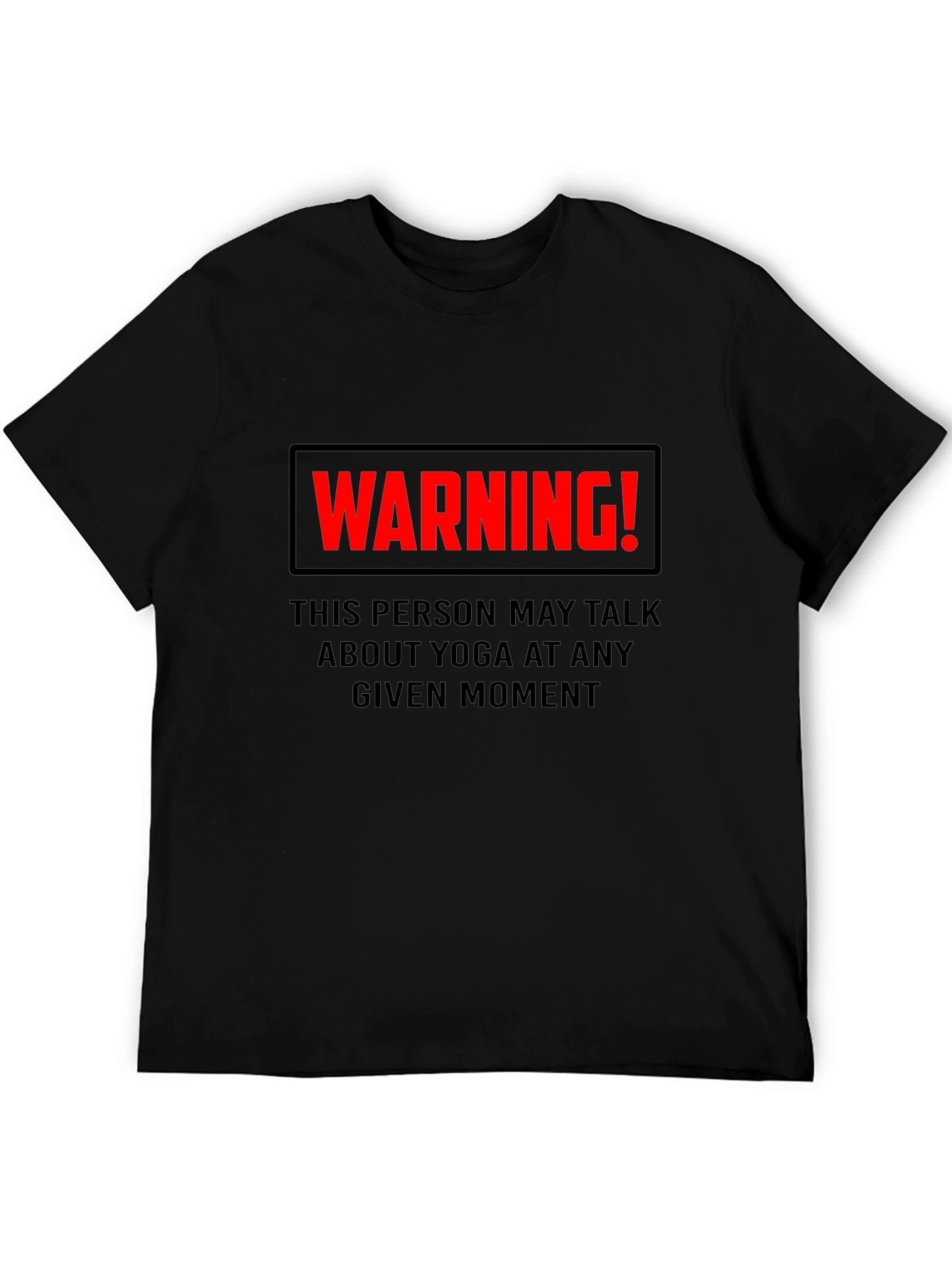 Yoga Warning T-Shirt - May Talk About Yoga