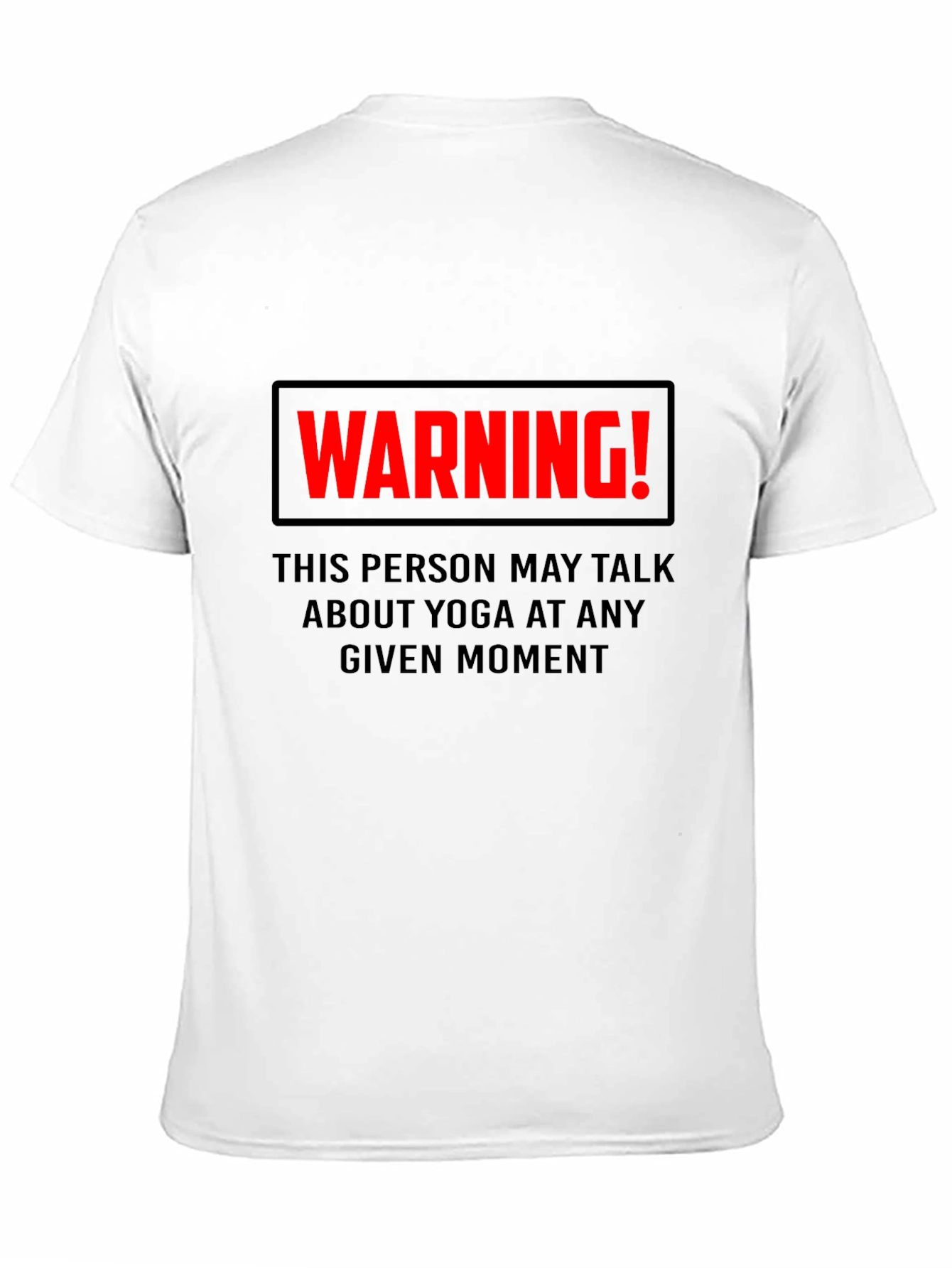 Yoga Warning T-Shirt - May Talk About Yoga
