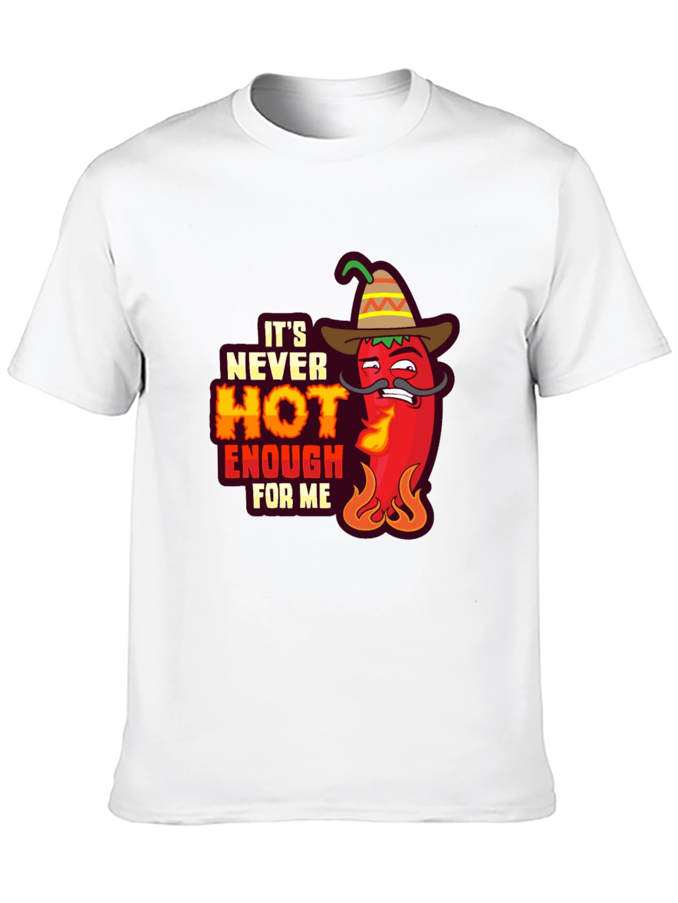 Spicy Pepper T-Shirt - Its Never Hot Enough