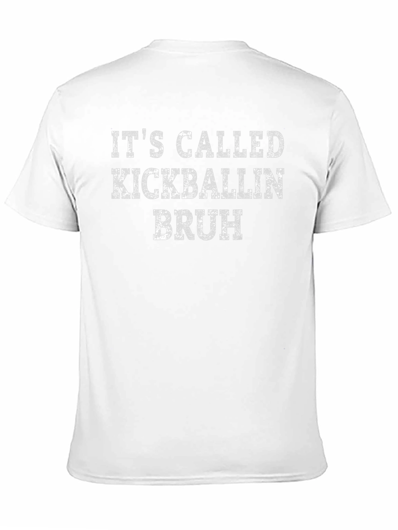 Kickballin Bruh T-Shirt - Funny Sports Tee