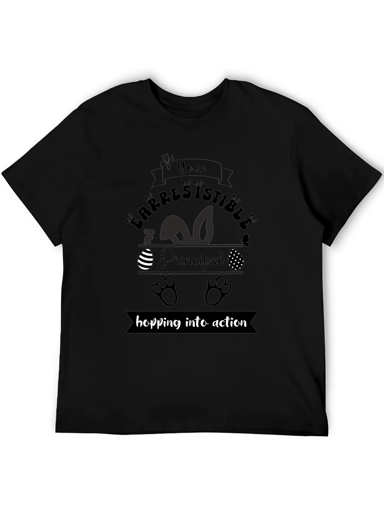 Irresistible Principal Easter T-Shirt