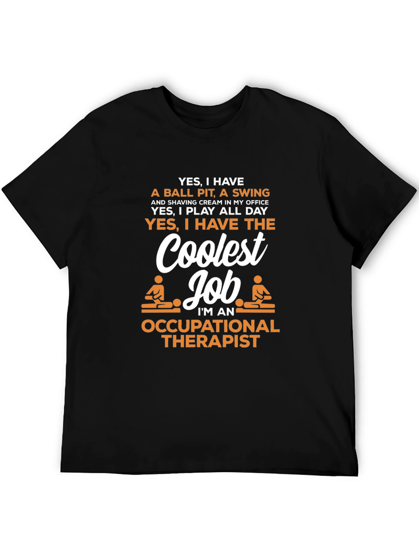 Coolest Job Occupational Therapist T-Shirt