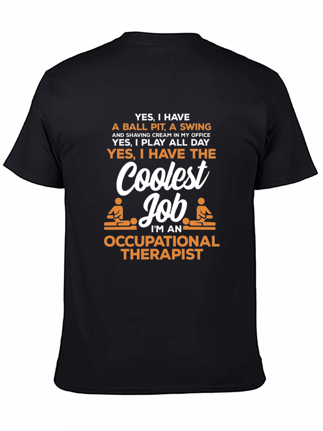 Coolest Job Occupational Therapist T-Shirt