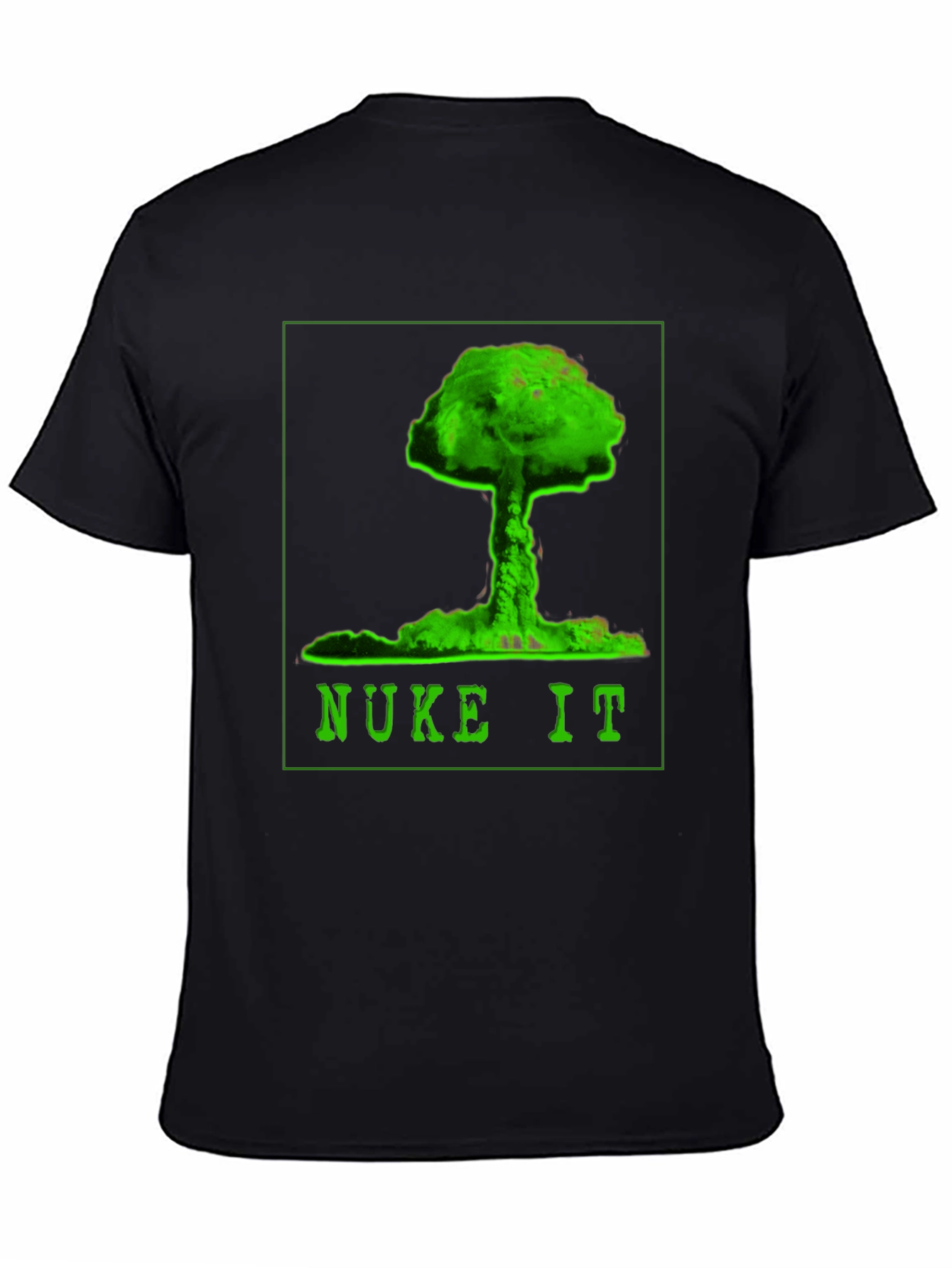 Nuke It T-Shirt - Graphic Tee
