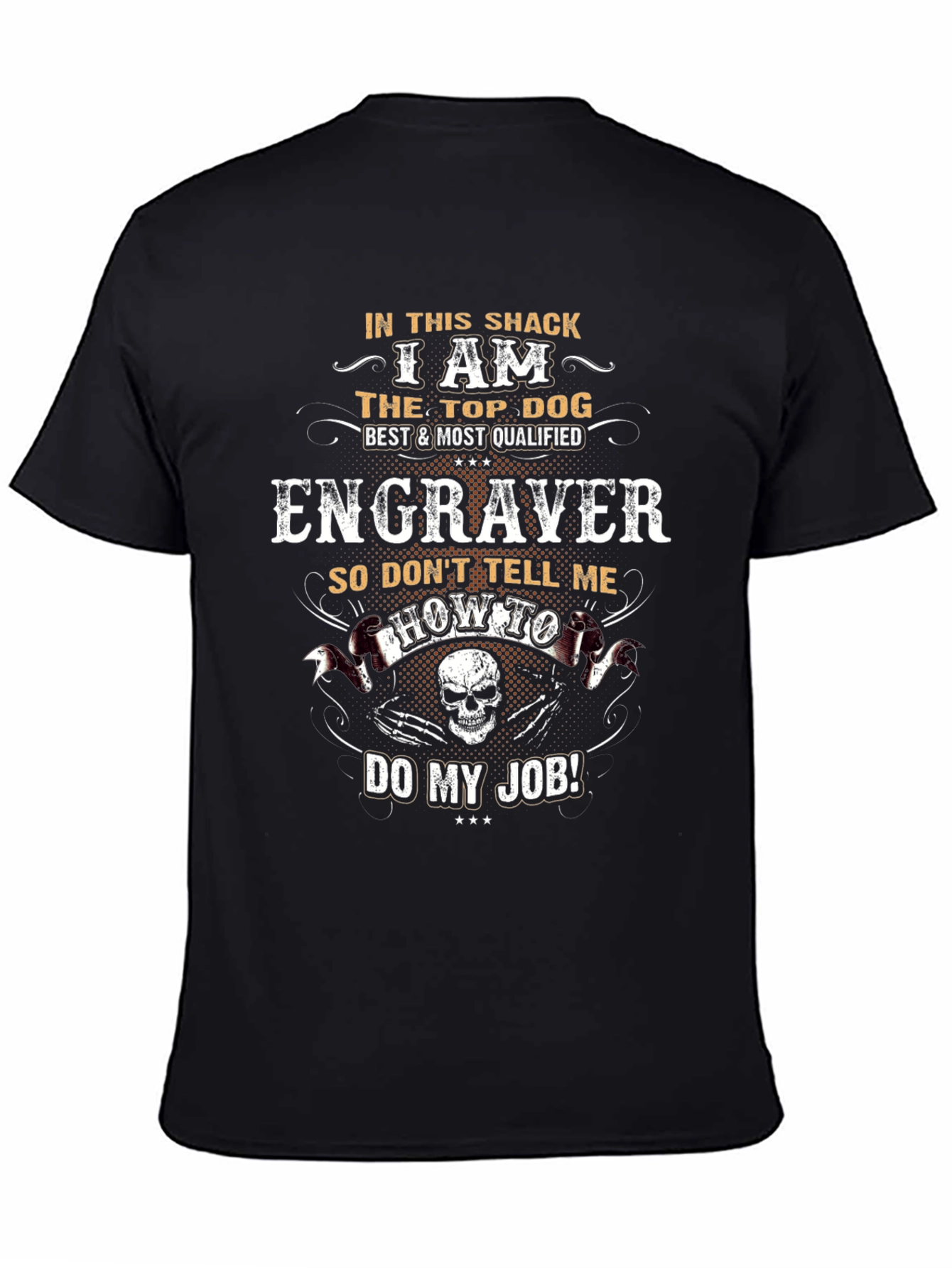 Top Dog Engraver T-Shirt – Funny Work Graphic Tee
