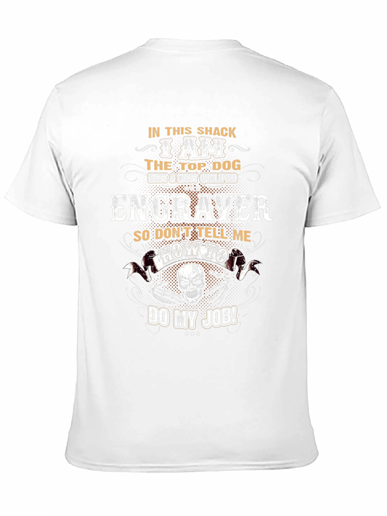 Top Dog Engraver T-Shirt – Funny Work Graphic Tee