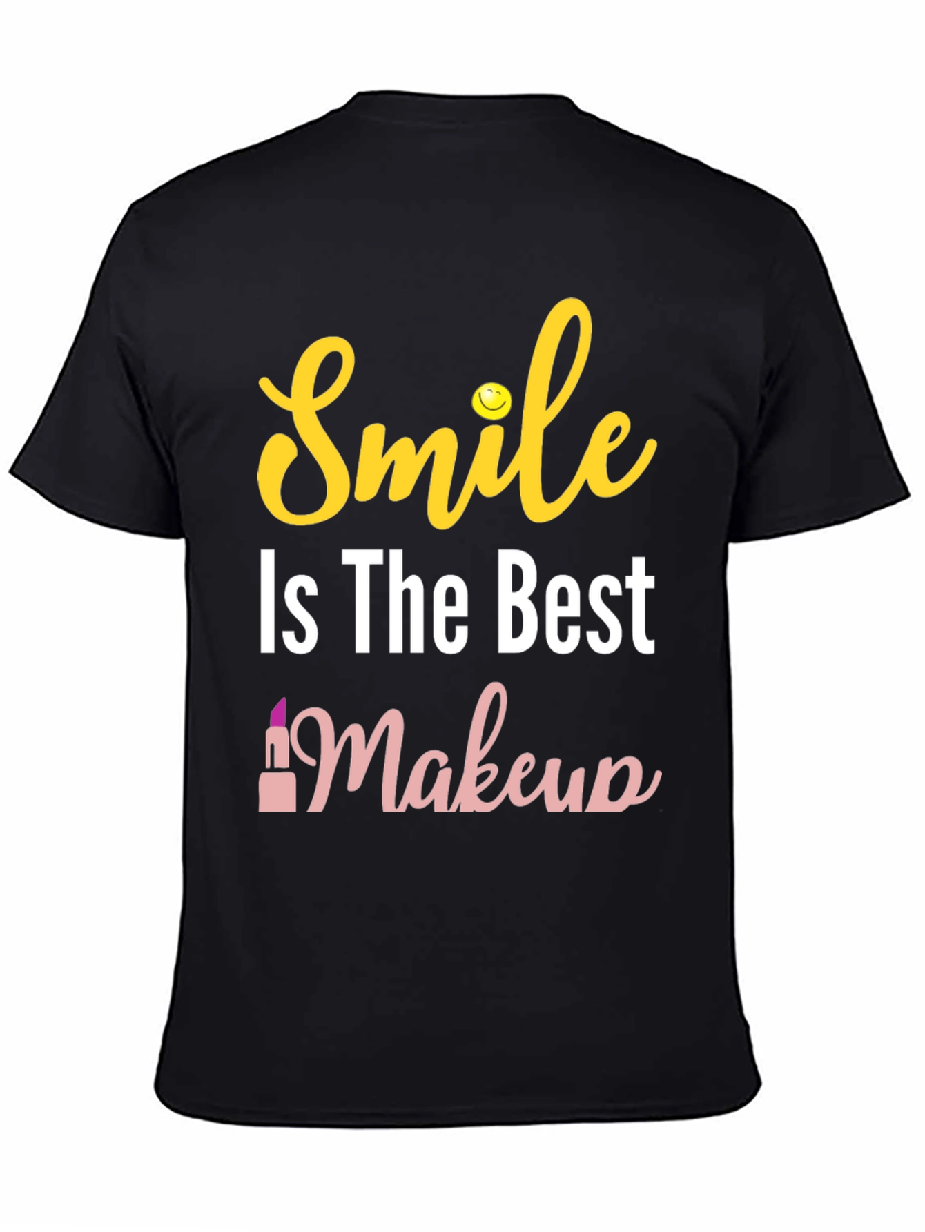 Smile is The Best Makeup Black T-Shirt