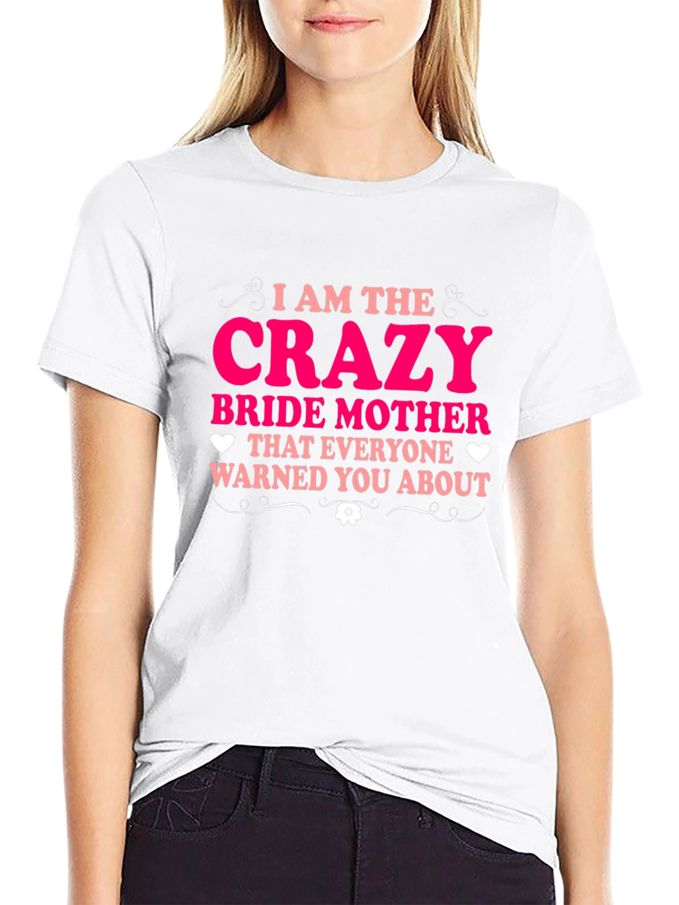 Crazy Bride Mother Tee