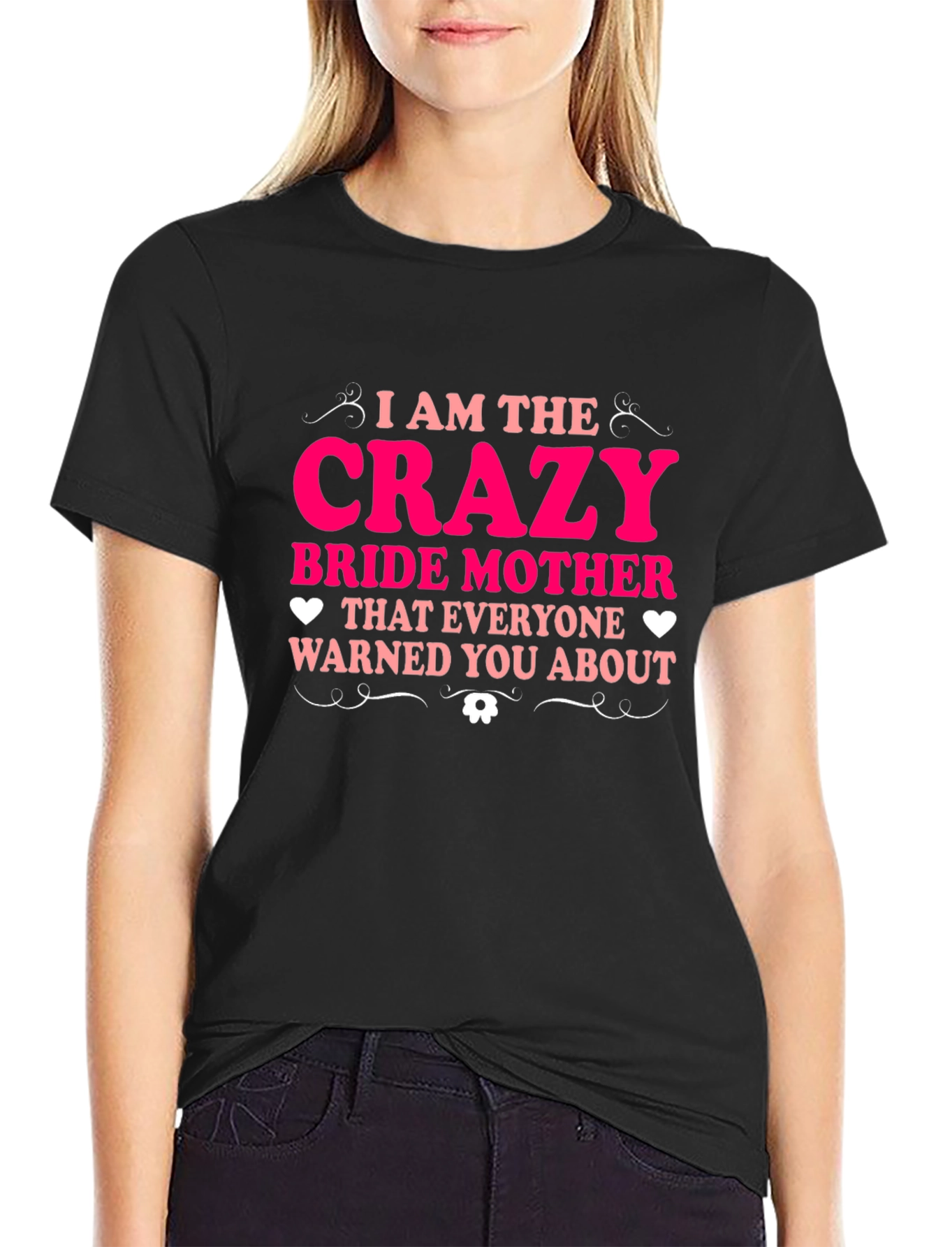 Crazy Bride Mother Tee