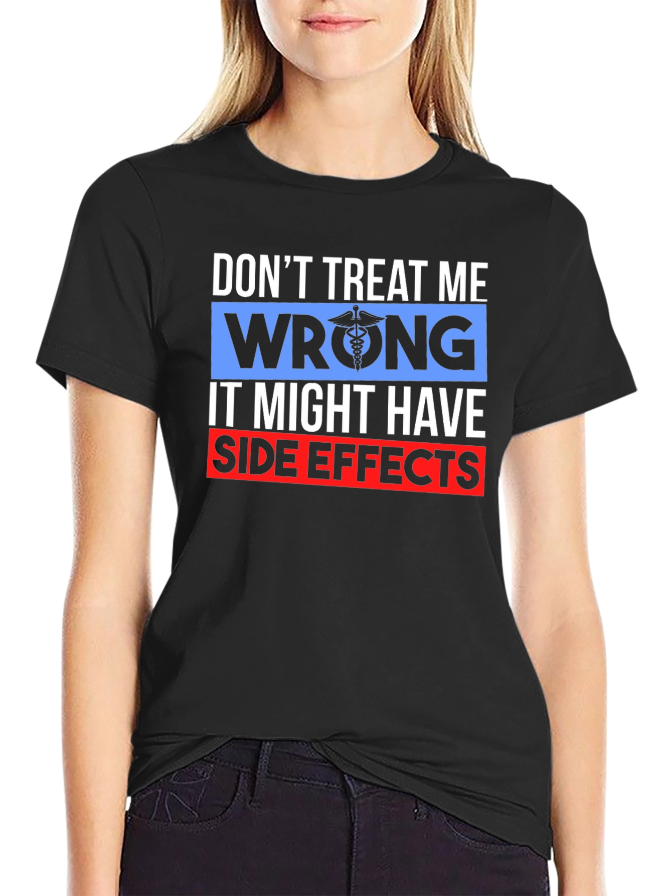 Dont Treat Me Wrong Graphic Tee