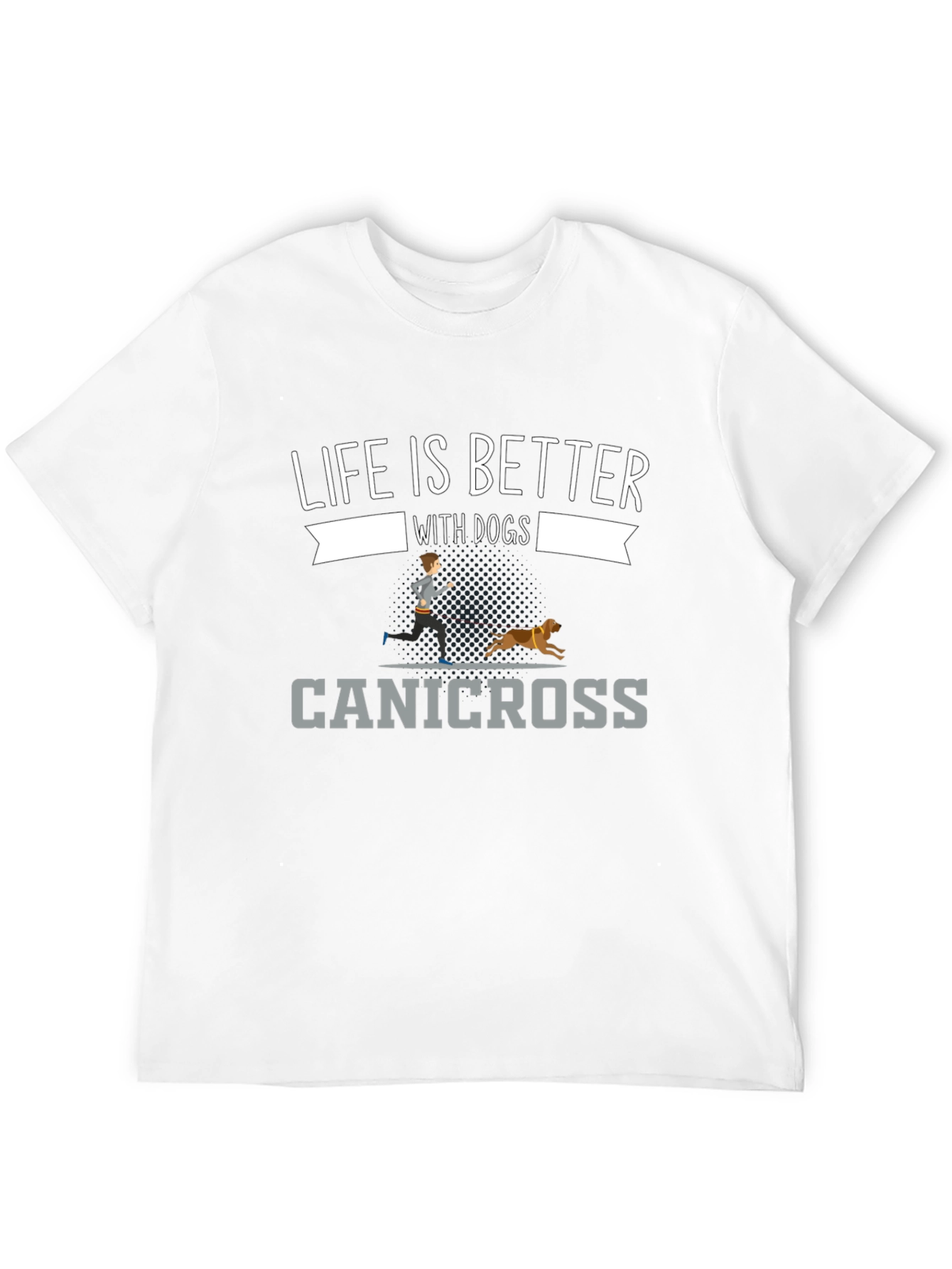 Life is Better with Dogs Canicross T-Shirt