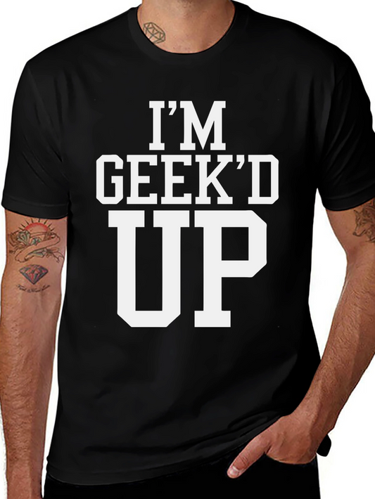 Im Geekd Up Graphic Tee - Cool Black T-Shirt