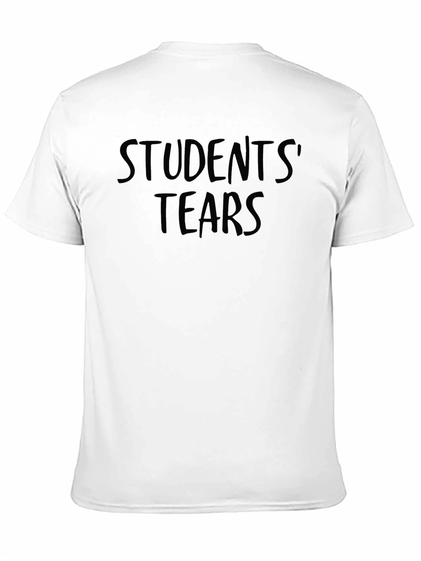 Students Tears T-Shirt | Funny Student Meme Tee | School Humor Graphic Shirt | Gift for Students | Free Shipping $50+