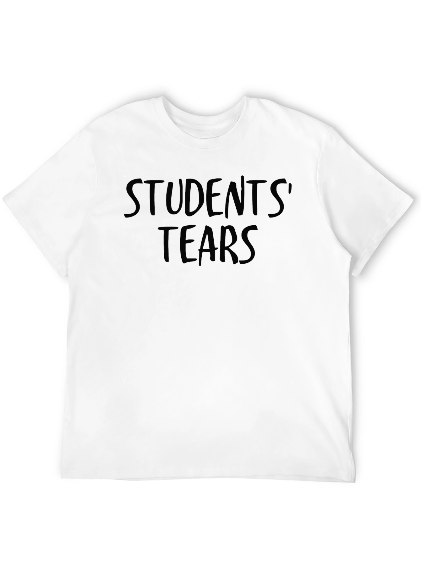 Students Tears T-Shirt | Funny Student Meme Tee | School Humor Graphic Shirt | Gift for Students | Free Shipping $50+