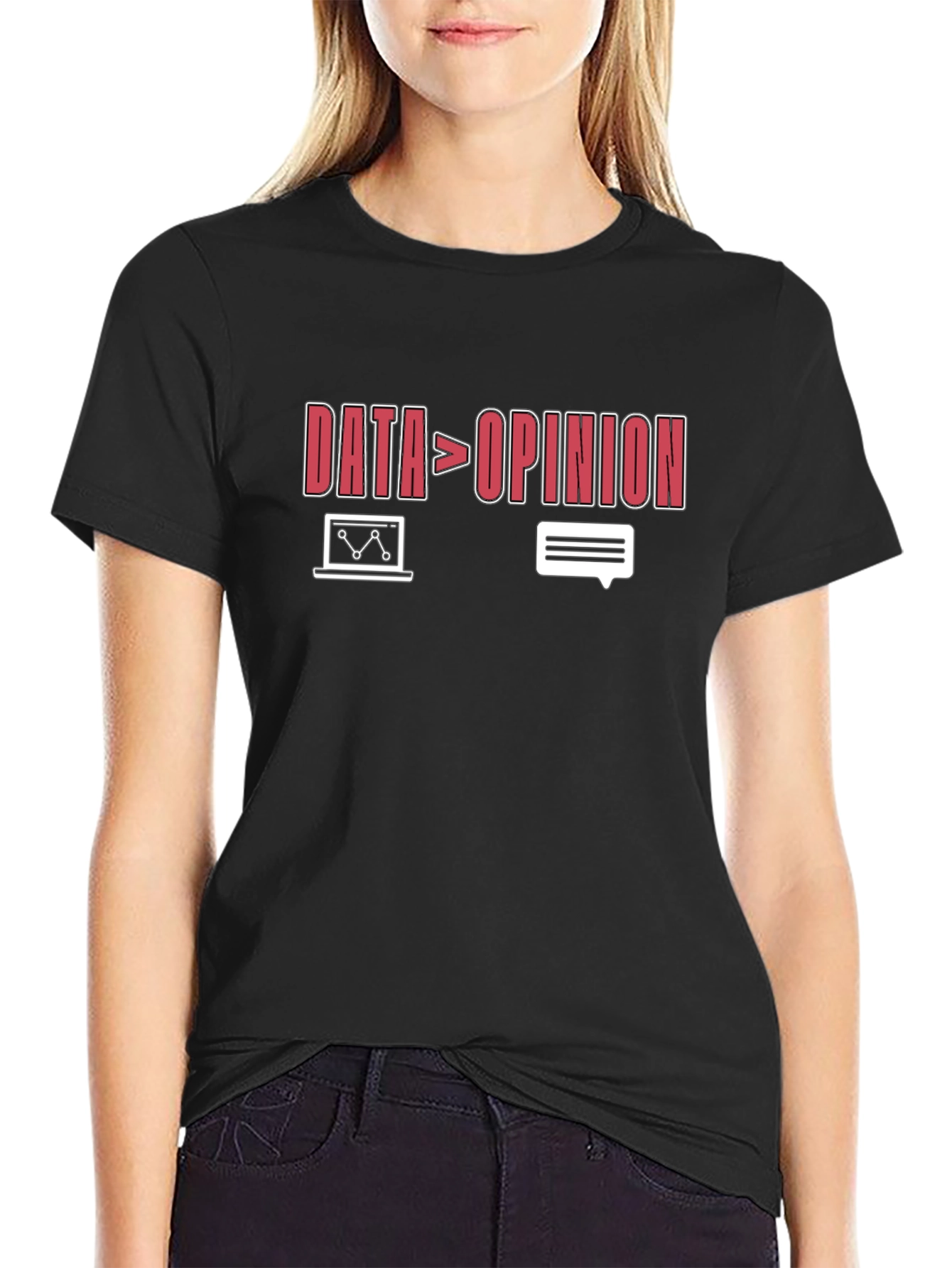 Data Over Opinion Graphic T-Shirt