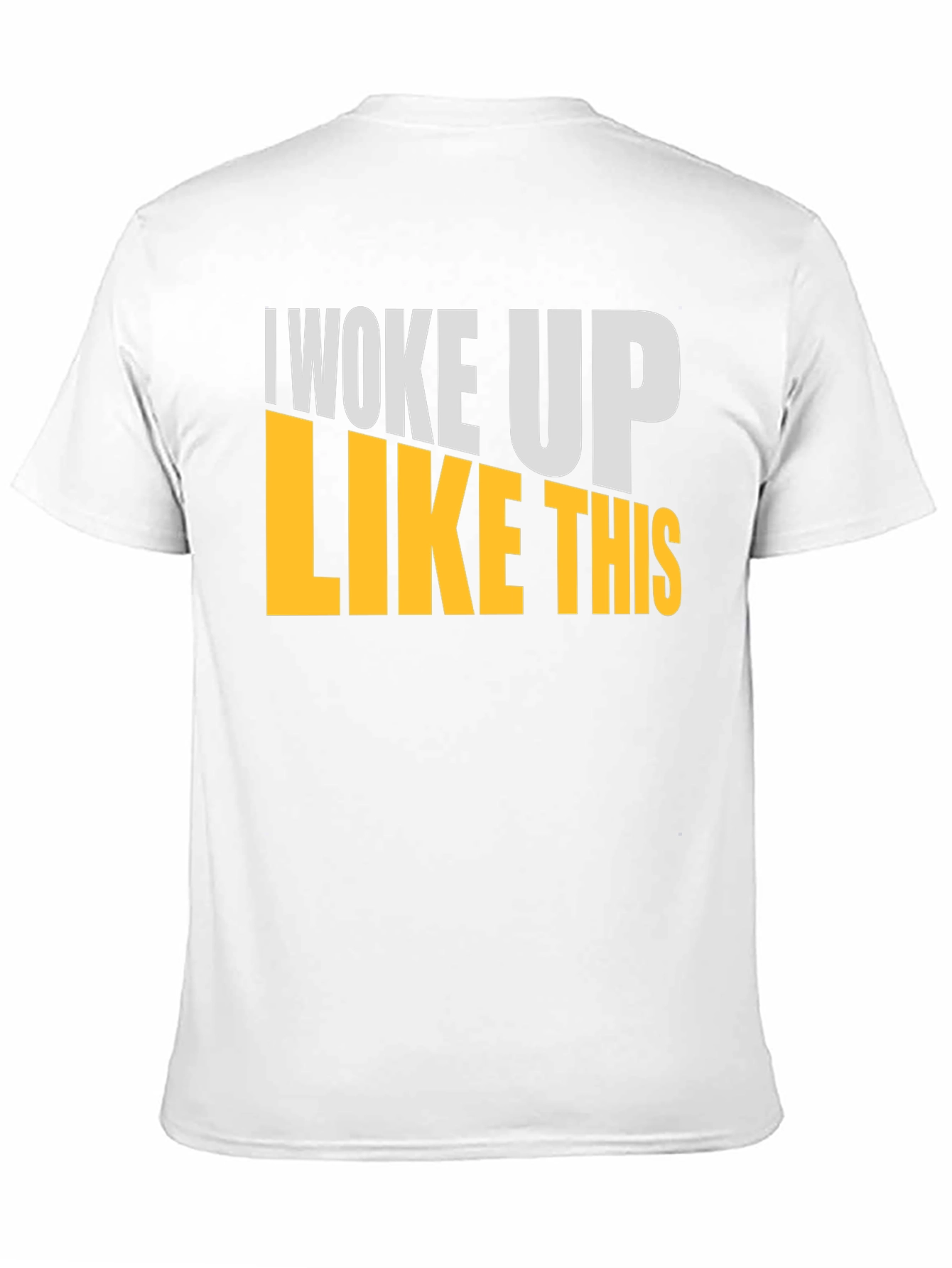 I Woke Up Like This Graphic T-Shirt