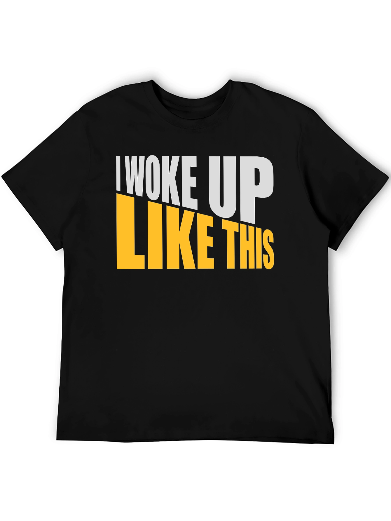 I Woke Up Like This Graphic T-Shirt