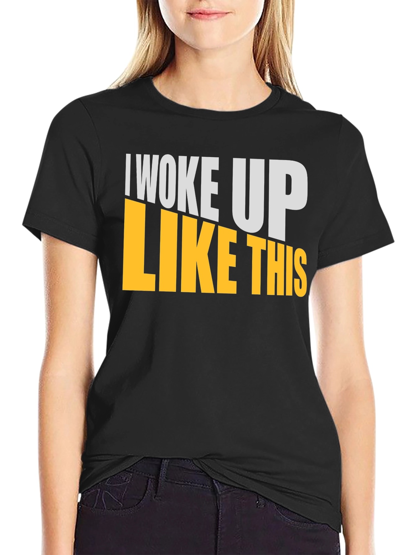 I Woke Up Like This Graphic T-Shirt