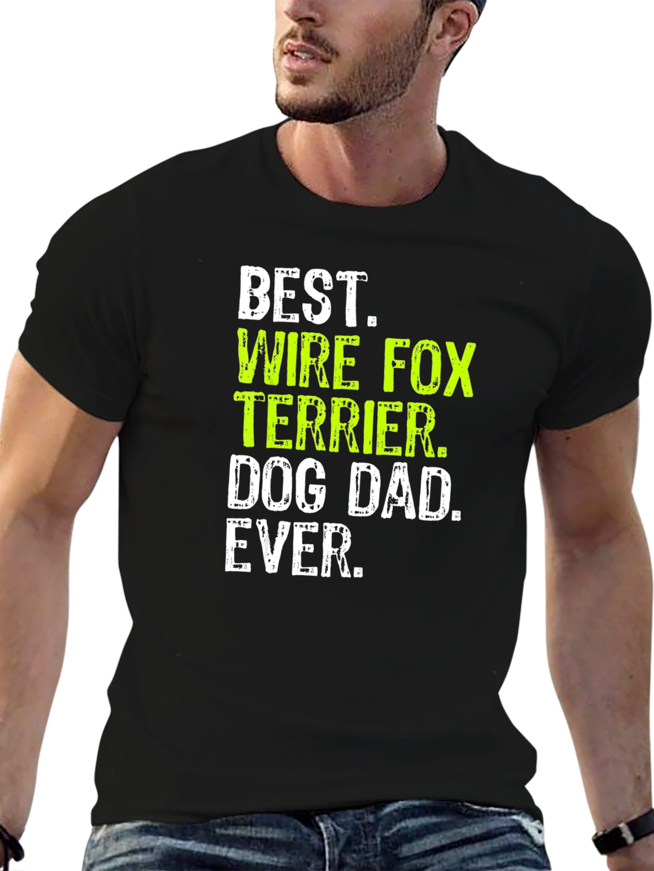 Best Wire Fox Terrier Dog Dad Ever T-Shirt – Proud Dog Dad Tee