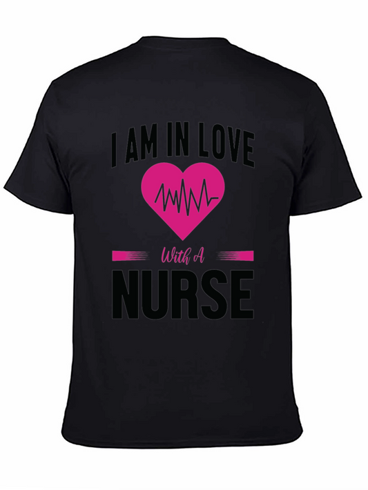 I am in Love with a Nurse T-Shirt