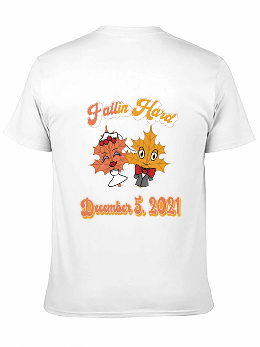 Fallin Hard T-Shirt December 5 2021