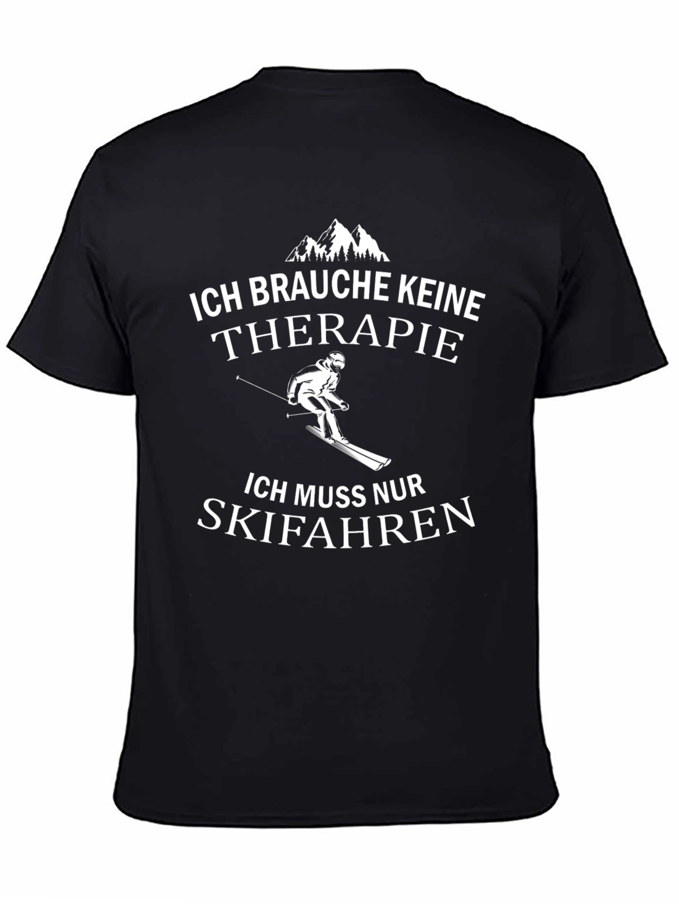 Skiing Therapy T-Shirt - German Slogan Tee