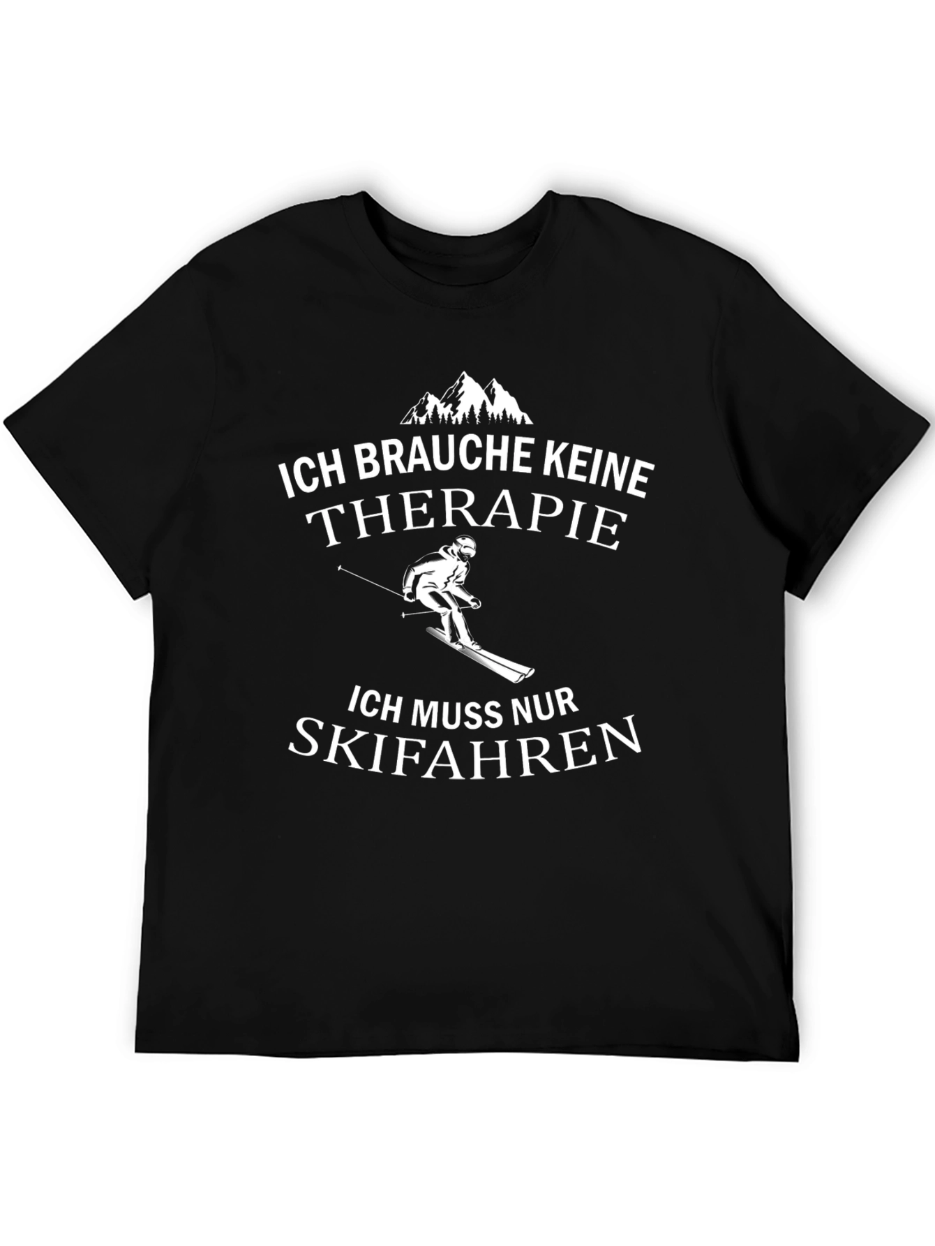 Skiing Therapy T-Shirt - German Slogan Tee