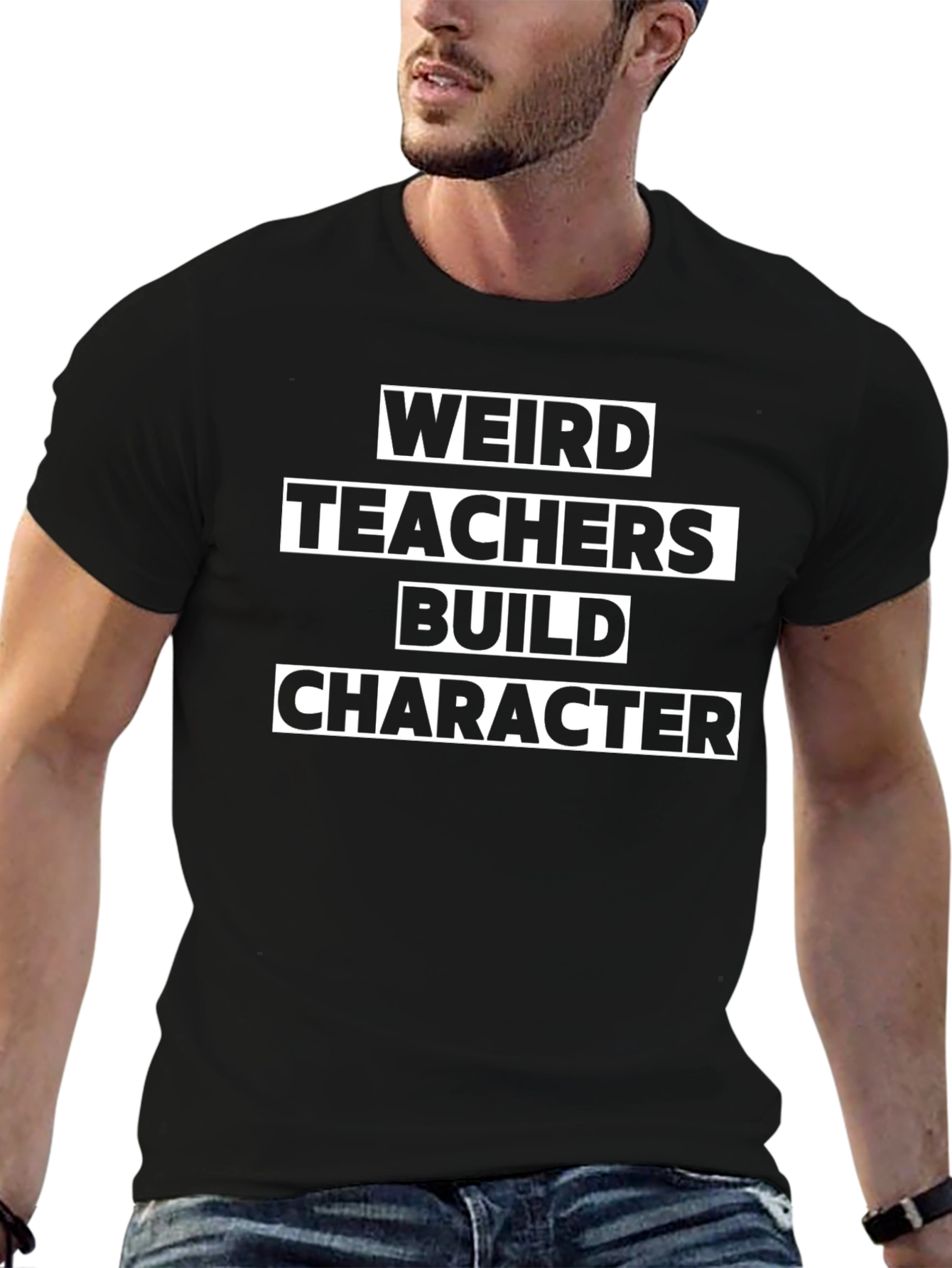 Weird Teachers Build Character T-Shirt
