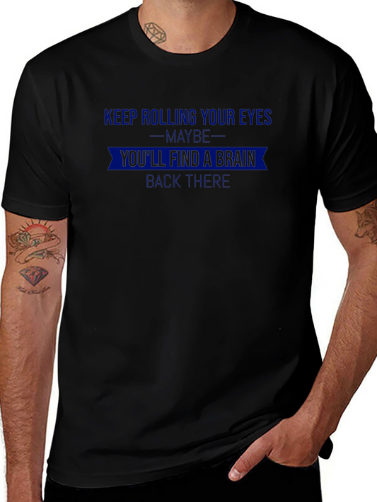 Rolling Eyes Brain Back There Sarcastic T-Shirt
