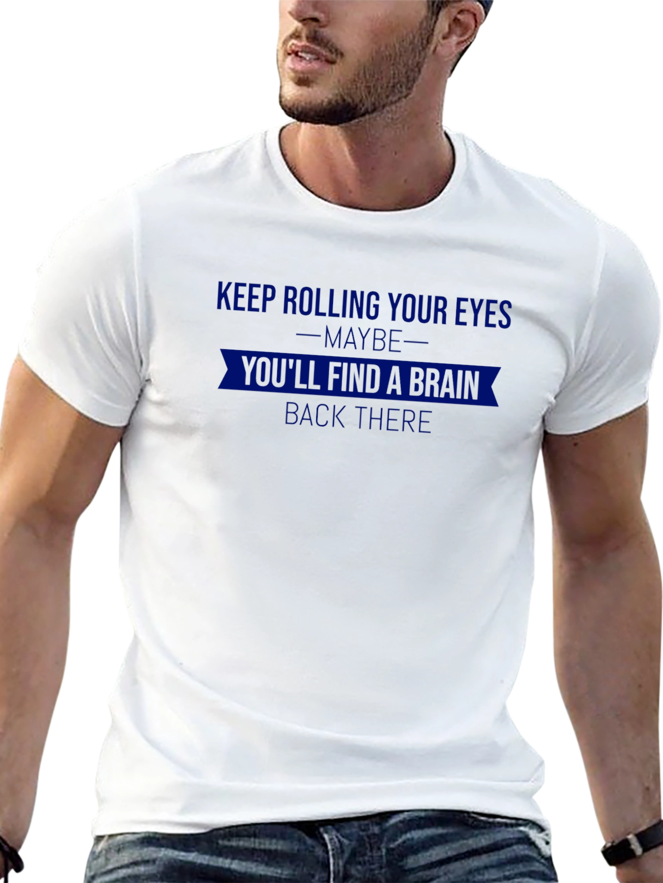 Rolling Eyes Brain Back There Sarcastic T-Shirt