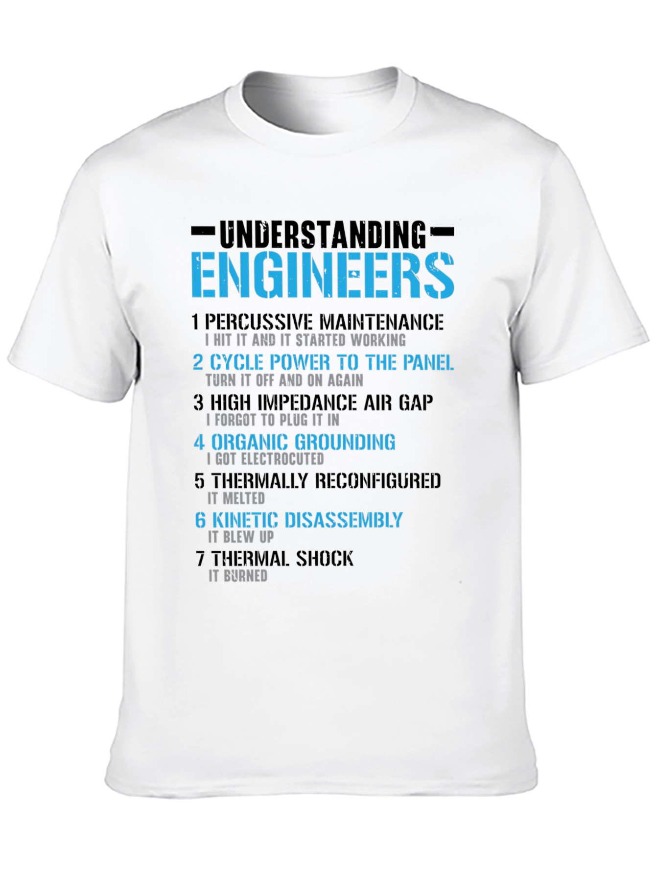 Engineer Humor T-Shirt - Understanding Engineers