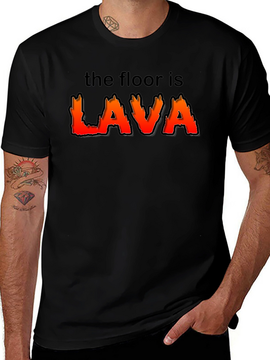 The Floor is Lava Graphic T-Shirt - Novelty Tee