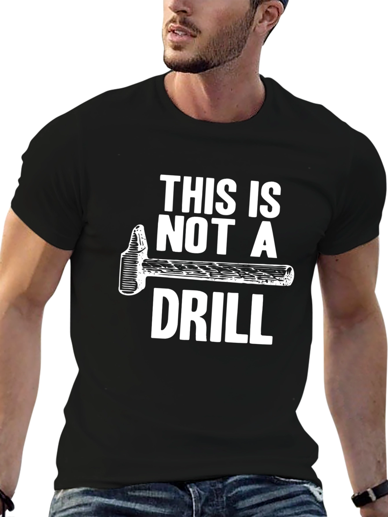 This Is Not A Drill T-Shirt