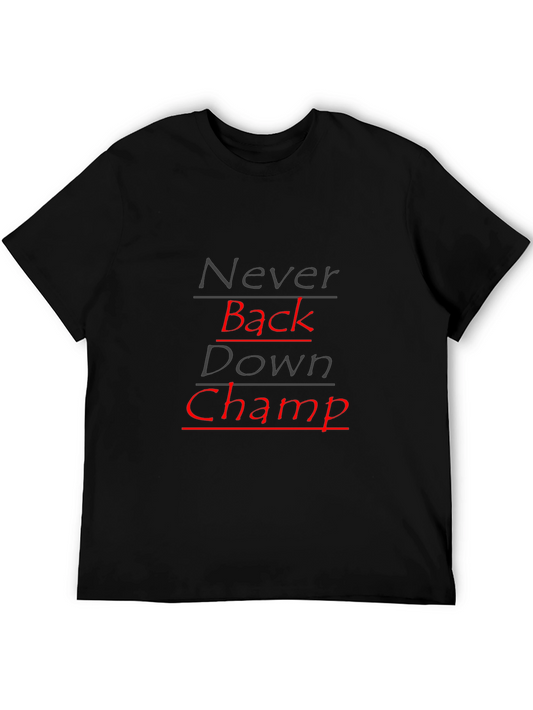 Never Back Down Champ Black T-Shirt