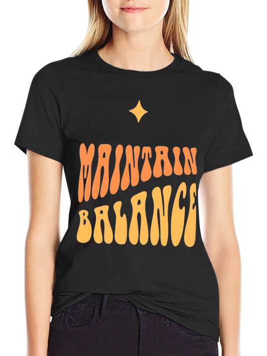 Maintain Balance Graphic Tee - Soft Cotton Blend