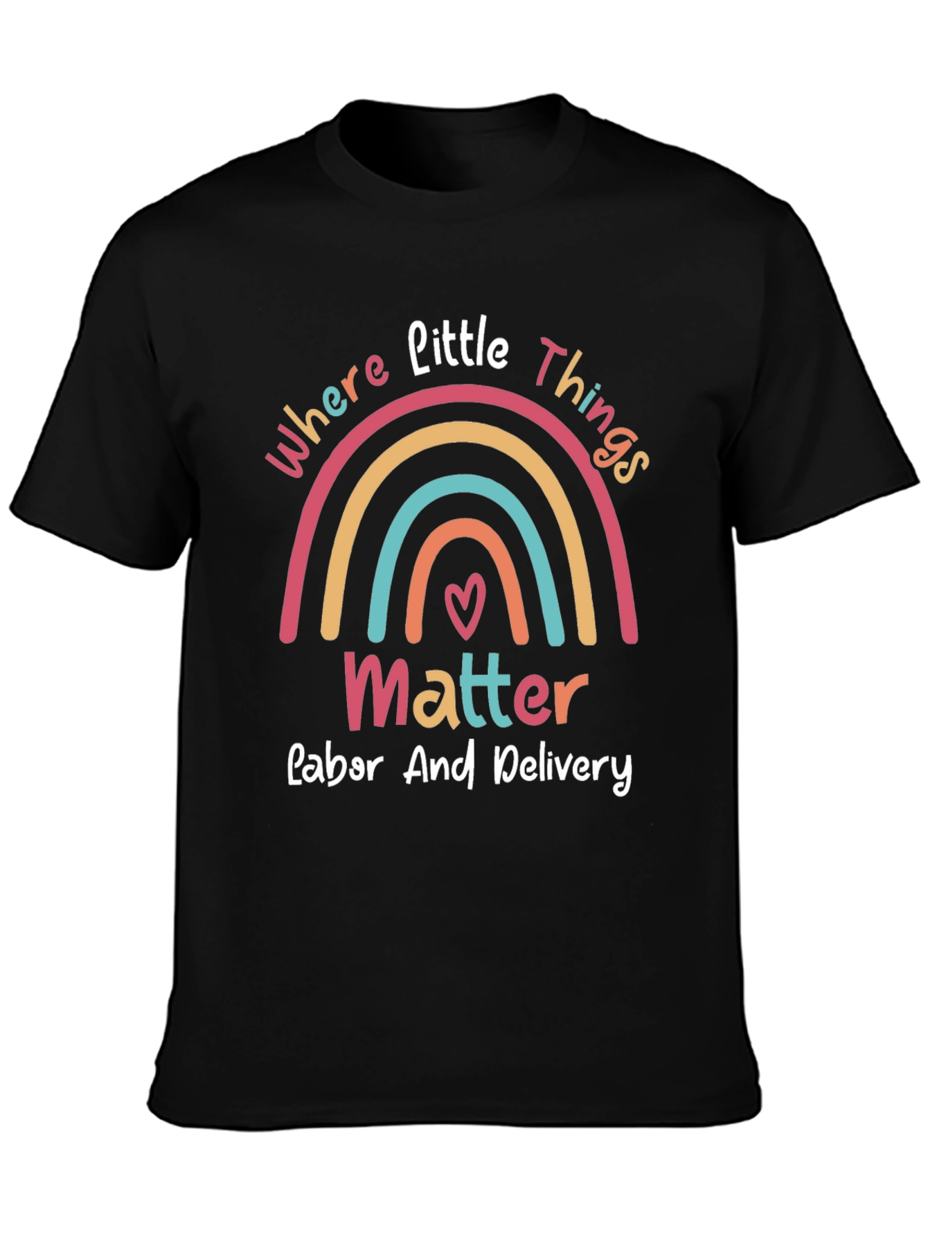 Labor & Delivery Rainbow Graphic Tee