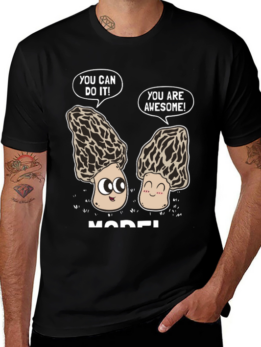 Motivational Morel Mushroom Graphic Tee