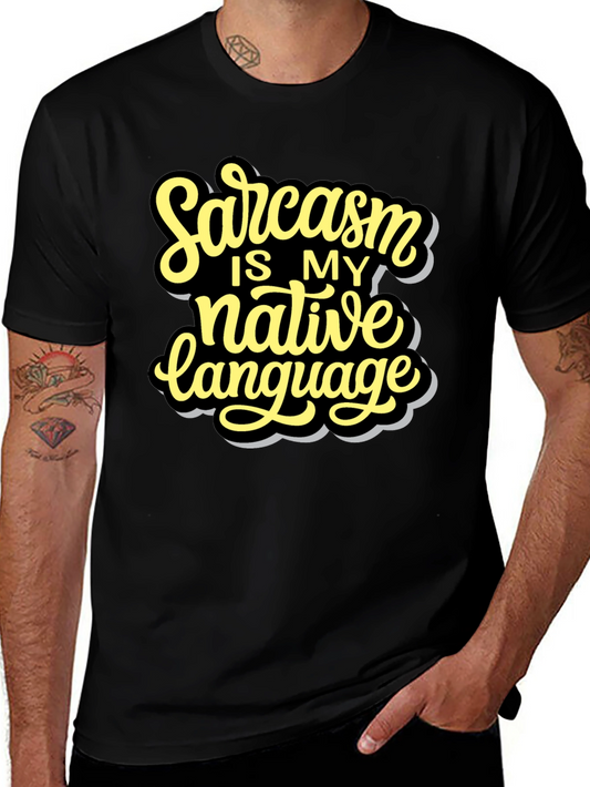 Sarcasm Native Language Black T-Shirt
