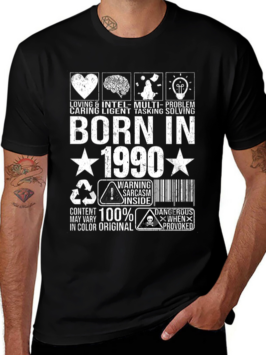 Born In 1990 T-Shirt - Humorous Birthday Gift