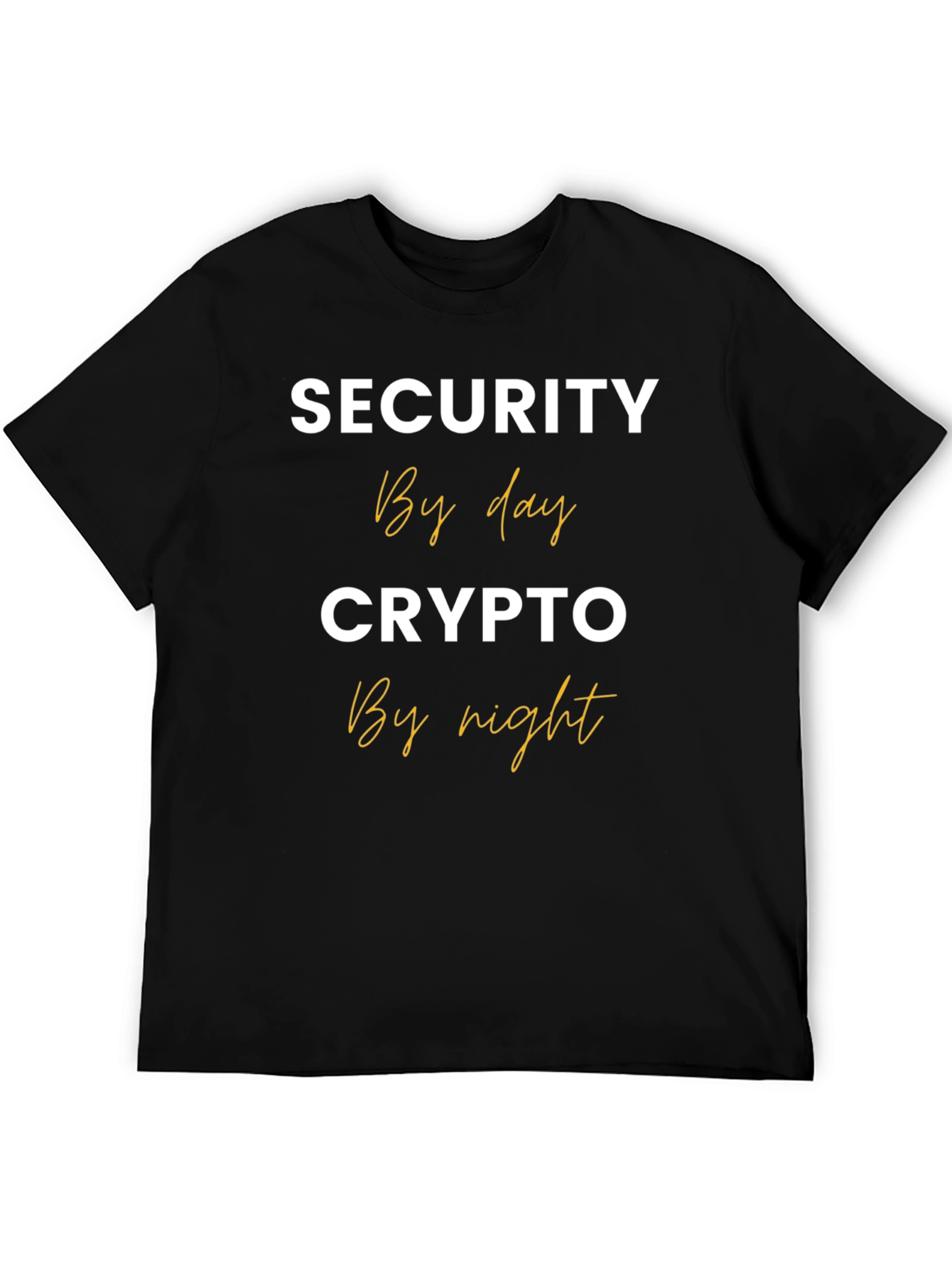 Security By Day Crypto By Night T-Shirt